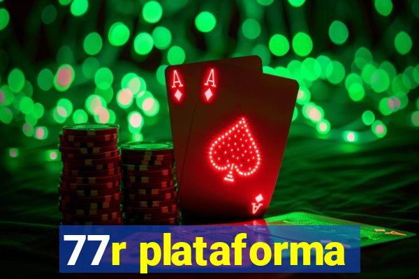 77r plataforma